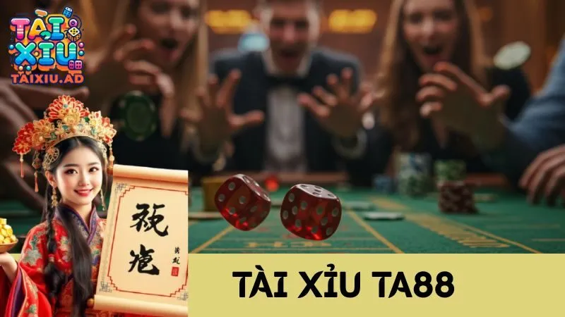Tài Xỉu Ta88: Cá Cược Kinh Điển, Hái Bạc Triệu Mỗi Ngày